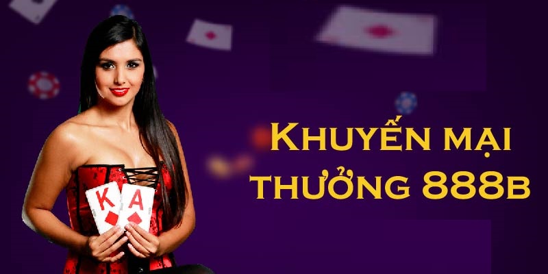 Điều khoản điều kiện trong khuyến mãi 888b
