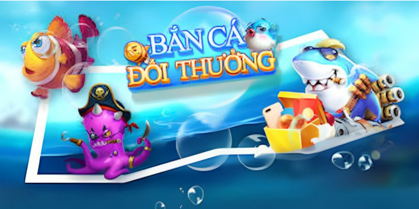 Game bắn cá đổi thưởng là gì?