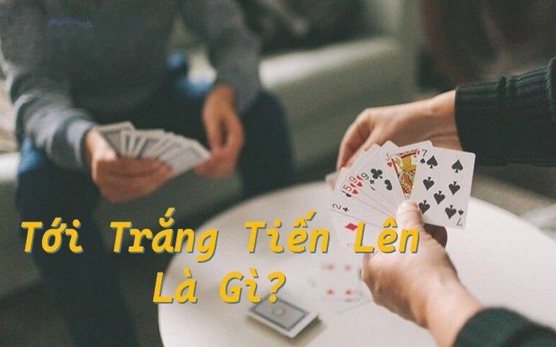 Tới trắng tiến lên mang về nhiều tiền thưởng